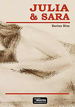 Conto Lésbico na Amazon: Julia e Sara. Amor entre mulheres