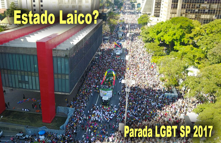 #ParadaSP: Por que Estado Laico foi tema da Parada LGBT de São Paulo?