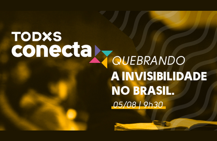 #EventoLGBT: Dia 05 de Agosto acontece o TODXS CONECTA em São Paulo